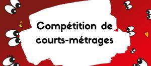 Compétition Courts-métrages