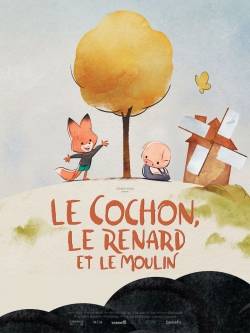 Le  Cochon, le renard et le moulin